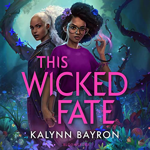 This Wicked Fate Audiobook By Kalynn Bayron cover art