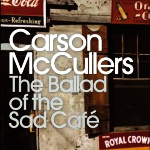 The Ballad of the Sad Café Audiolibro Por Carson McCullers arte de portada