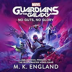 Marvel's Guardians of the Galaxy: No Guts, No Glory cover art