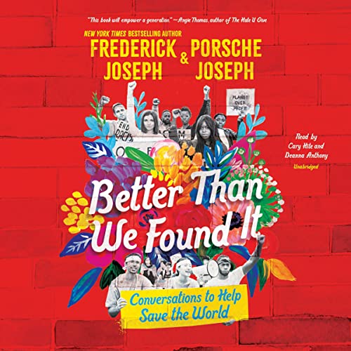 Better than We Found It Audiobook By Frederick Joseph, Porsche Joseph cover art