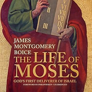 The Life of Moses Audiolibro Por James Montgomery Boice arte de portada