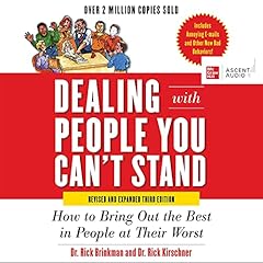 Dealing with People You Can’t Stand, Revised and Expanded (Third Edition) cover art