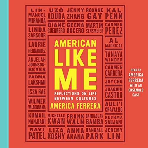 American Like Me Audiobook By America Ferrera cover art