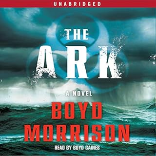 The Ark Audiolibro Por Boyd Morrison arte de portada