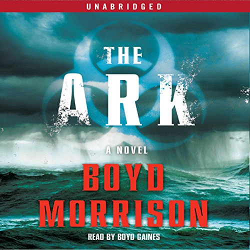 The Ark Audiolibro Por Boyd Morrison arte de portada