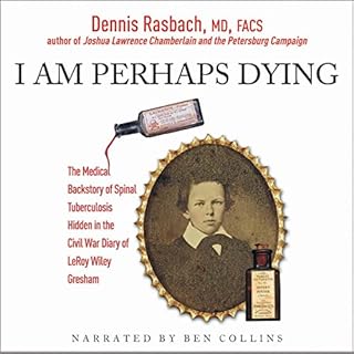 I Am Perhaps Dying Audiobook By Dennis A. Rasbach MD FACS cover art