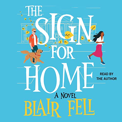 The Sign for Home Audiobook By Blair Fell cover art