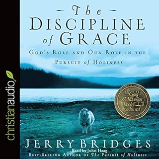 The Discipline of Grace Audiobook By Jerry Bridges cover art