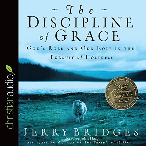 The Discipline of Grace Audiolibro Por Jerry Bridges arte de portada