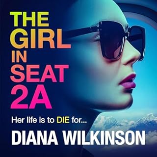 The Girl in Seat 2A Audiolibro Por Diana Wilkinson arte de portada