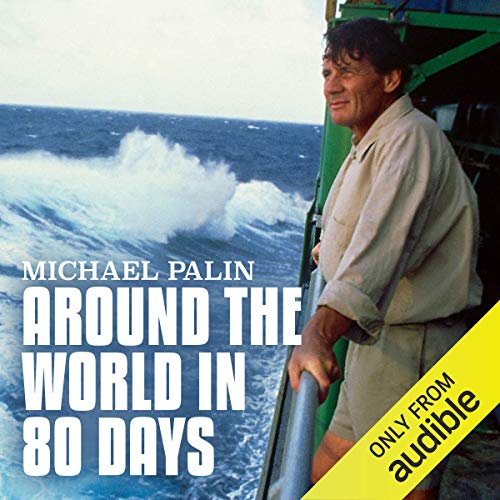 Michael Palin: Around the World in 80 Days Audiobook By Michael Palin cover art