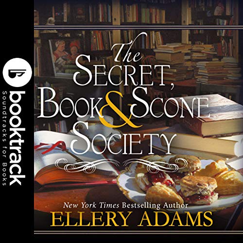 The Secret, Book & Scone Society Audiobook By Ellery Adams cover art