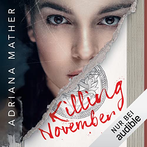 Killing November Audiolivro Por Adriana Mather, Susanne Klein - Übersetzer, Nadine Püschel - Übersetzer capa