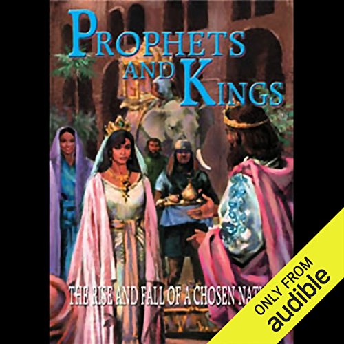 Prophets and Kings Audiobook By Ellen G. White cover art