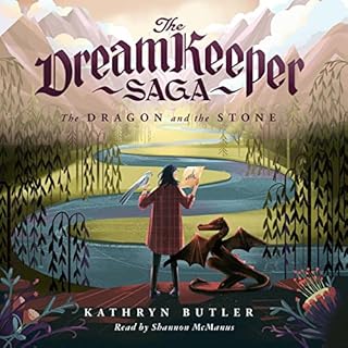 The Dragon and the Stone (The Dream Keeper Saga Book 1) Audiolibro Por Kathryn Butler arte de portada