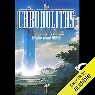 The Chronoliths Audiobook By Robert Charles Wilson cover art