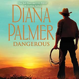 Dangerous Audiobook By Diana Palmer cover art