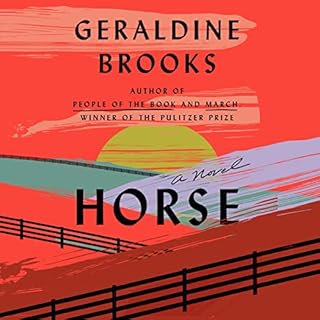 Horse Audiobook By Geraldine Brooks cover art