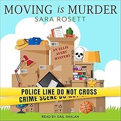 Moving Is Murder Audiobook By Sara Rosett cover art