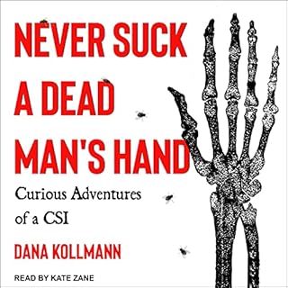 Never Suck a Dead Man's Hand Audiolibro Por Dana Kollmann arte de portada