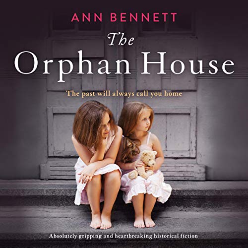 The Orphan House Audiobook By Ann Bennett cover art