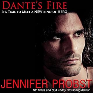 Dante's Fire Audiobook By Jennifer Probst cover art