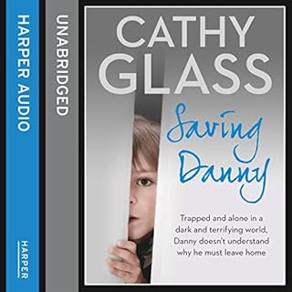 Saving Danny Audiolibro Por Cathy Glass arte de portada