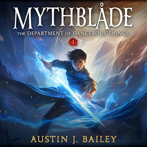 Mythblade Audiobook By Austin J Bailey cover art