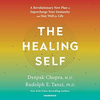 The Healing Self Audiolibro Por Deepak Chopra M.D., Rudolph E. Tanzi Ph.D. arte de portada