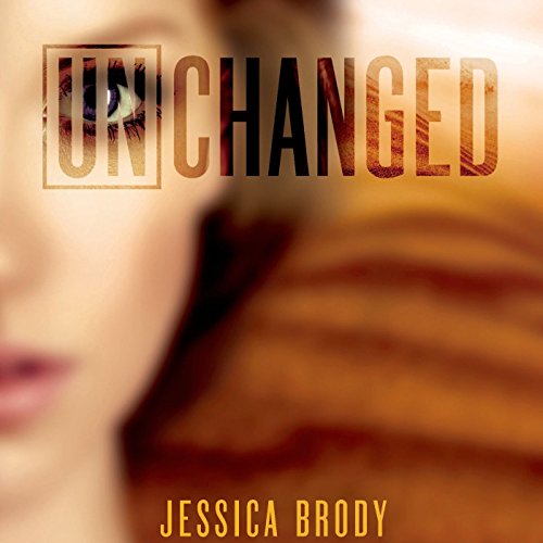 Unchanged Audiolibro Por Jessica Brody arte de portada