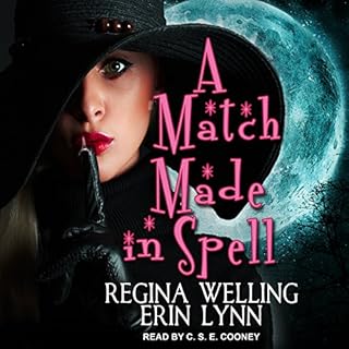 A Match Made in Spell Audiobook By Erin Lynn, ReGina Welling cover art