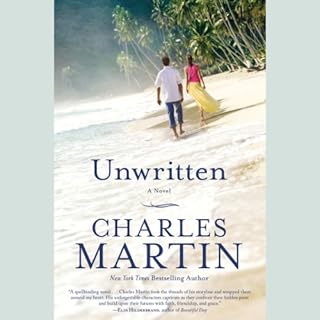 Unwritten Audiobook By Charles Martin cover art