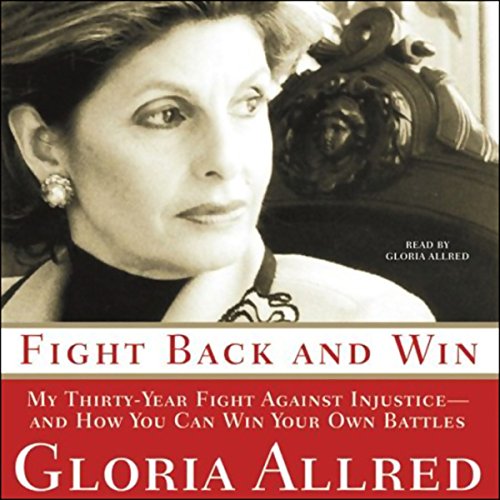 Fight Back and Win Audiobook By Gloria Allred cover art