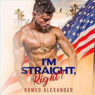 I'm Straight, Right? Audiobook By Romeo Alexander, John Harris cover art