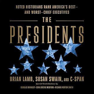 The Presidents Audiolibro Por Brian Lamb, Susan Swain, Douglas Brinkley - introduction, Richard Norton Smith - introduction a