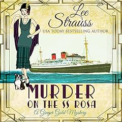 Murder on the SS Rosa Audiobook By Lee Strauss cover art