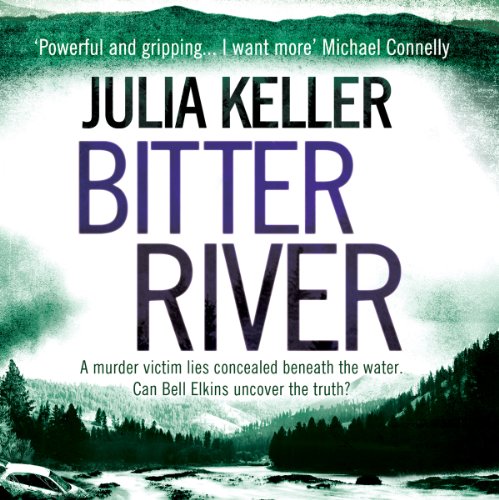 Bitter River Audiolibro Por Julia Keller arte de portada