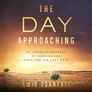 The Day Approaching Audiobook By Amir Tsarfati cover art