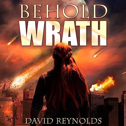 Behold Wrath Audiolibro Por David Reynolds arte de portada