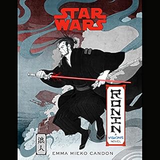 Star Wars Visions: Ronin Audiobook By Emma Mieko Candon cover art