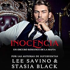 Inocencia [Innocence] Audiobook By Stasia Black, Lee Savino cover art