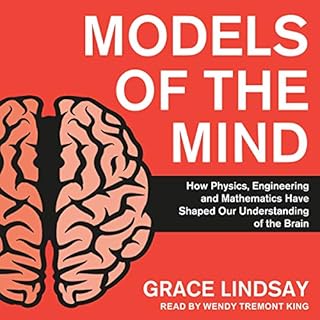 Models of the Mind Audiolibro Por Grace Lindsay arte de portada