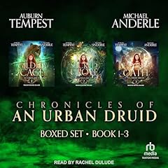 Chronicles of an Urban Druid Boxed Set, Books 1-3 Audiobook By Auburn Tempest, Michael Anderle cover art