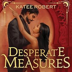 Desperate Measures Audiobook By Katee Robert cover art