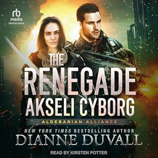 The Renegade Akseli Cyborg Audiobook By Dianne Duvall cover art