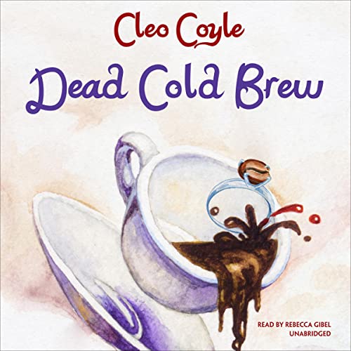 Dead Cold Brew Audiobook By Cleo Coyle cover art