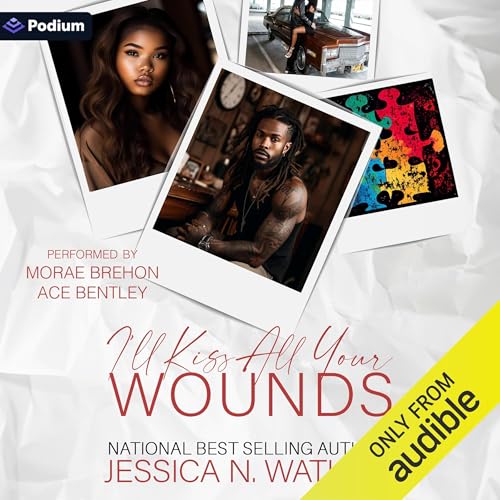 I'll Kiss All Your Wounds Audiobook By Jessica N. Watkins cover art