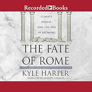 The Fate of Rome Audiobook By Kyle Harper cover art