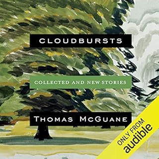 Cloudbursts Audiobook By Thomas McGuane cover art