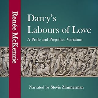 Darcy's Labours of Love Audiobook By Renee McKenzie cover art